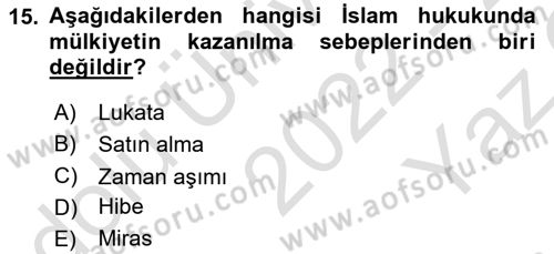 İslam Hukukuna Giriş Dersi 2022 - 2023 Yılı Yaz Okulu Sınav Soruları 15. Soru