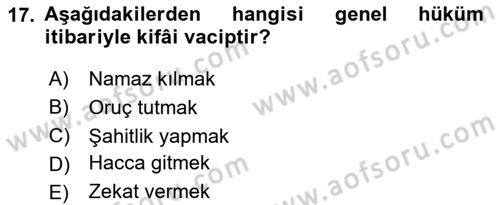 İslam Hukukuna Giriş Dersi 2023 - 2024 Yılı (Vize) Ara Sınav Soruları 17. Soru