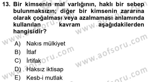 İslam Hukukuna Giriş Dersi 2023 - 2024 Yılı (Final) Dönem Sonu Sınav Soruları 13. Soru