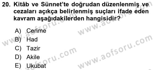 İslam Hukukuna Giriş Dersi 2023 - 2024 Yılı Yaz Okulu Sınav Soruları 20. Soru