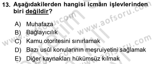 İslam Hukukuna Giriş Dersi 2024 - 2025 Yılı (Vize) Ara Sınav Soruları 13. Soru