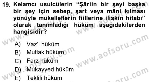 İslam Hukukuna Giriş Dersi 2024 - 2025 Yılı (Vize) Ara Sınav Soruları 19. Soru