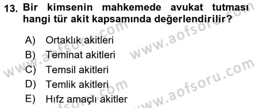 İslam Hukukuna Giriş Dersi 2024 - 2025 Yılı (Final) Dönem Sonu Sınav Soruları 13. Soru