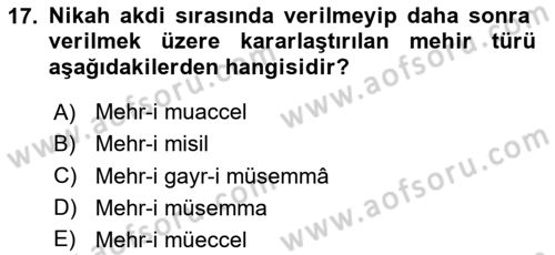 İslam Hukukuna Giriş Dersi 2024 - 2025 Yılı (Final) Dönem Sonu Sınav Soruları 17. Soru