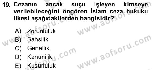 İslam Hukukuna Giriş Dersi 2024 - 2025 Yılı (Final) Dönem Sonu Sınav Soruları 19. Soru