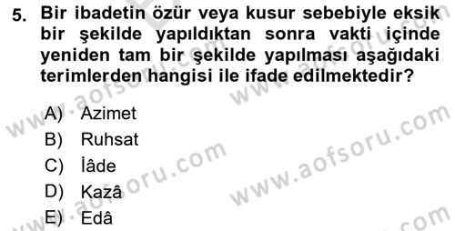 İslam Hukukuna Giriş Dersi 2024 - 2025 Yılı (Final) Dönem Sonu Sınav Soruları 5. Soru