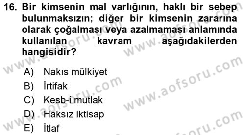 İslam Hukukuna Giriş Dersi 2024 - 2025 Yılı Yaz Okulu Sınav Soruları 16. Soru