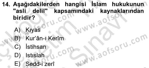 İslam Hukukuna Giriş Dersi 2025 - 2026 Yılı (Vize) Ara Sınav Soruları 14. Soru