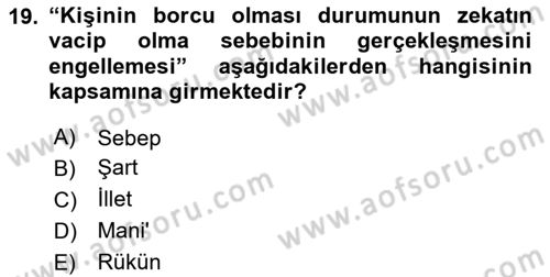 İslam Hukukuna Giriş Dersi 2025 - 2026 Yılı (Vize) Ara Sınav Soruları 19. Soru