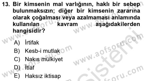 İslam Hukukuna Giriş Dersi 2025 - 2026 Yılı (Final) Dönem Sonu Sınav Soruları 13. Soru