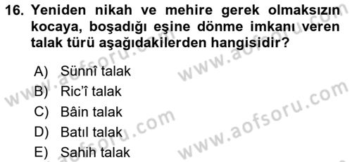 İslam Hukukuna Giriş Dersi 2025 - 2026 Yılı (Final) Dönem Sonu Sınav Soruları 16. Soru