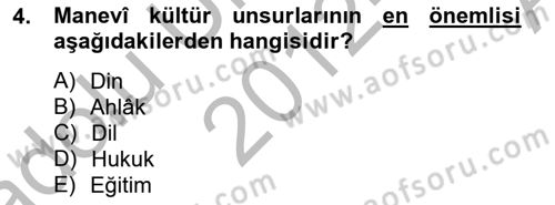 İslam Kurumları ve Medeniyeti Dersi 2012 - 2013 Yılı (Vize) Ara Sınav Soruları 4. Soru