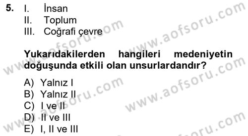 İslam Kurumları ve Medeniyeti Dersi 2012 - 2013 Yılı (Vize) Ara Sınav Soruları 5. Soru