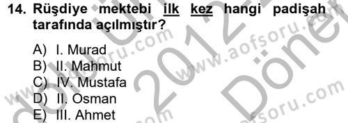 İslam Kurumları ve Medeniyeti Dersi 2012 - 2013 Yılı (Final) Dönem Sonu Sınavı 14. Soru