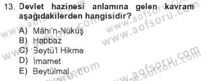 İslam Kurumları ve Medeniyeti Dersi 2012 - 2013 Yılı Tek Ders Sınav Soruları 13. Soru