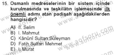 İslam Kurumları ve Medeniyeti Dersi 2012 - 2013 Yılı Tek Ders Sınav Soruları 15. Soru