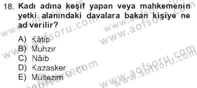 İslam Kurumları ve Medeniyeti Dersi 2012 - 2013 Yılı Tek Ders Sınav Soruları 18. Soru
