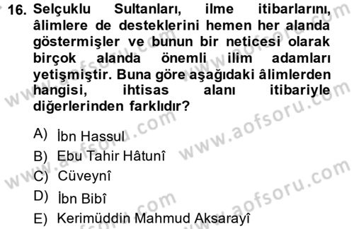 İslam Kurumları ve Medeniyeti Dersi 2013 - 2014 Yılı (Vize) Ara Sınav Soruları 16. Soru