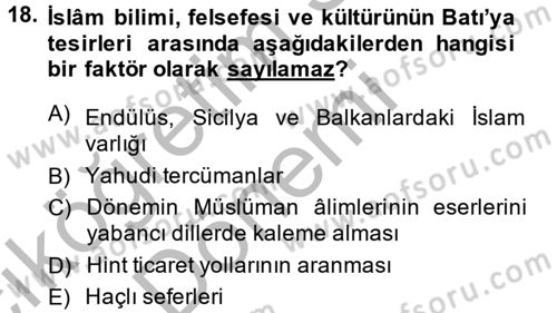 İslam Kurumları ve Medeniyeti Dersi 2013 - 2014 Yılı (Vize) Ara Sınav Soruları 18. Soru