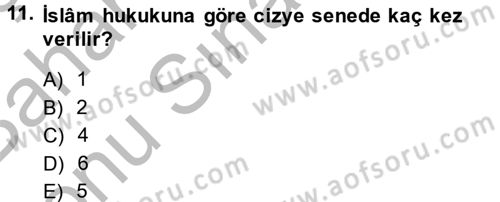 İslam Kurumları ve Medeniyeti Dersi 2013 - 2014 Yılı (Final) Dönem Sonu Sınav Soruları 11. Soru