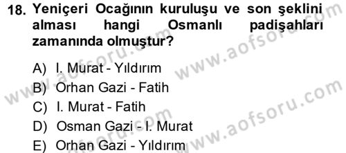 İslam Kurumları ve Medeniyeti Dersi 2013 - 2014 Yılı (Final) Dönem Sonu Sınav Soruları 18. Soru