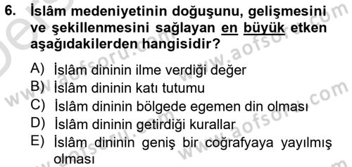 İslam Kurumları ve Medeniyeti Dersi 2013 - 2014 Yılı Tek Ders Sınav Soruları 6. Soru