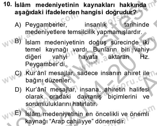 İslam Kurumları ve Medeniyeti Dersi 2014 - 2015 Yılı (Vize) Ara Sınav Soruları 10. Soru