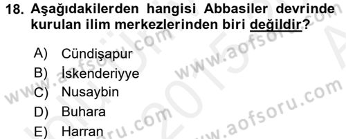 İslam Kurumları ve Medeniyeti Dersi 2015 - 2016 Yılı (Vize) Ara Sınav Soruları 18. Soru