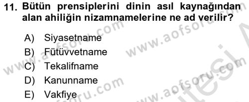 İslam Kurumları ve Medeniyeti Dersi 2015 - 2016 Yılı (Final) Dönem Sonu Sınav Soruları 11. Soru