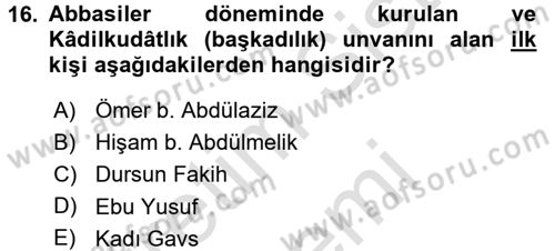 İslam Kurumları ve Medeniyeti Dersi 2015 - 2016 Yılı (Final) Dönem Sonu Sınav Soruları 16. Soru