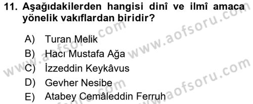 İslam Kurumları ve Medeniyeti Dersi 2015 - 2016 Yılı Tek Ders Sınav Soruları 11. Soru