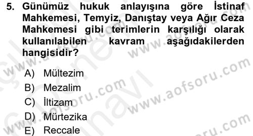 İslam Kurumları ve Medeniyeti Dersi 2015 - 2016 Yılı Tek Ders Sınav Soruları 5. Soru