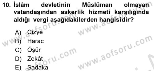 İslam Kurumları ve Medeniyeti Dersi 2016 - 2017 Yılı (Final) Dönem Sonu Sınav Soruları 10. Soru