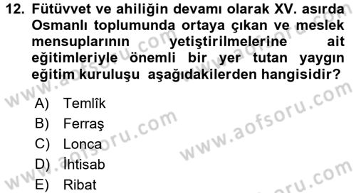 İslam Kurumları ve Medeniyeti Dersi 2016 - 2017 Yılı (Final) Dönem Sonu Sınav Soruları 12. Soru