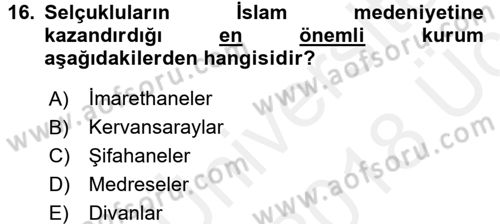 İslam Kurumları ve Medeniyeti Dersi 2017 - 2018 Yılı 3 Ders Sınav Soruları 16. Soru