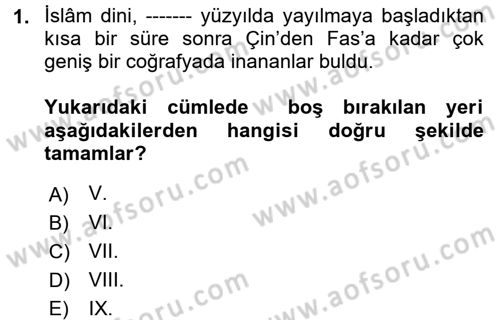 İslam Kurumları ve Medeniyeti Dersi 2017 - 2018 Yılı (Vize) Ara Sınav Soruları 1. Soru