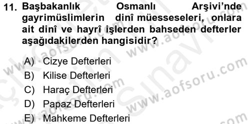 İslam Kurumları ve Medeniyeti Dersi 2017 - 2018 Yılı (Vize) Ara Sınav Soruları 11. Soru