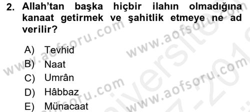 İslam Kurumları ve Medeniyeti Dersi 2017 - 2018 Yılı (Vize) Ara Sınav Soruları 2. Soru