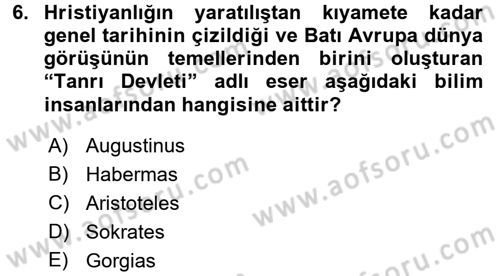 İslam Kurumları ve Medeniyeti Dersi 2017 - 2018 Yılı (Vize) Ara Sınav Soruları 6. Soru