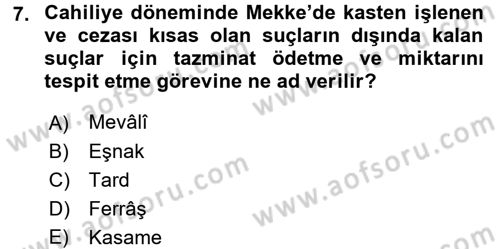 İslam Kurumları ve Medeniyeti Dersi 2017 - 2018 Yılı (Vize) Ara Sınav Soruları 7. Soru