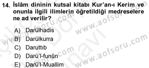 İslam Kurumları ve Medeniyeti Dersi 2017 - 2018 Yılı (Final) Dönem Sonu Sınav Soruları 14. Soru