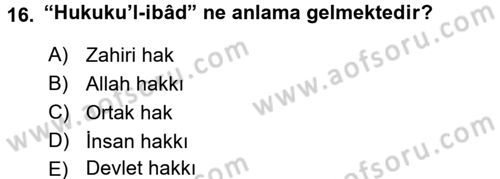 İslam Kurumları ve Medeniyeti Dersi 2017 - 2018 Yılı (Final) Dönem Sonu Sınav Soruları 16. Soru
