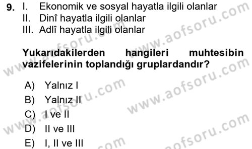 İslam Kurumları ve Medeniyeti Dersi 2017 - 2018 Yılı (Final) Dönem Sonu Sınav Soruları 9. Soru