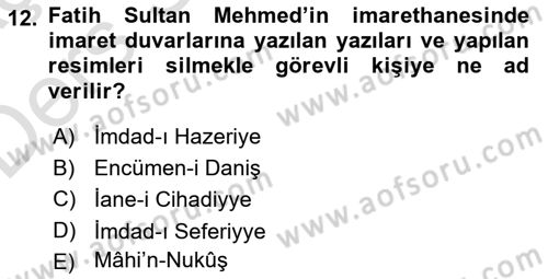 İslam Kurumları ve Medeniyeti Dersi 2018 - 2019 Yılı 3 Ders Sınav Soruları 12. Soru