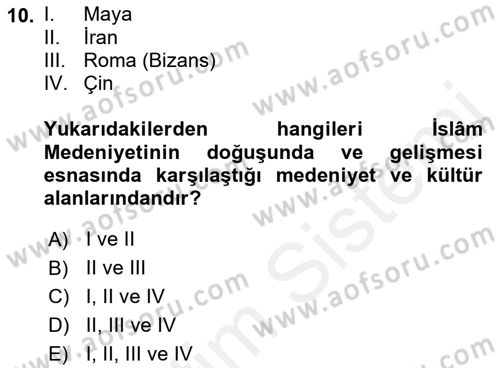 İslam Kurumları ve Medeniyeti Dersi 2018 - 2019 Yılı (Vize) Ara Sınav Soruları 10. Soru