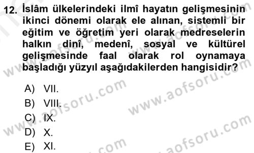İslam Kurumları ve Medeniyeti Dersi 2018 - 2019 Yılı (Vize) Ara Sınav Soruları 12. Soru