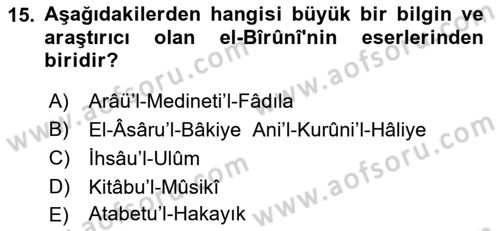 İslam Kurumları ve Medeniyeti Dersi 2018 - 2019 Yılı (Vize) Ara Sınav Soruları 15. Soru