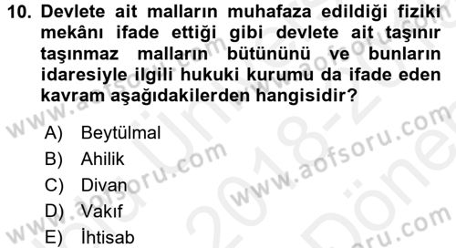 İslam Kurumları ve Medeniyeti Dersi 2018 - 2019 Yılı (Final) Dönem Sonu Sınav Soruları 10. Soru