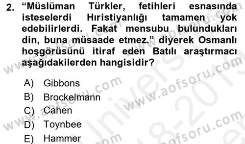 İslam Kurumları ve Medeniyeti Dersi 2018 - 2019 Yılı (Final) Dönem Sonu Sınav Soruları 2. Soru