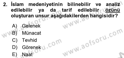 İslam Kurumları ve Medeniyeti Dersi 2018 - 2019 Yılı Yaz Okulu Sınav Soruları 2. Soru